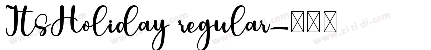 ItsHoliday regular字体转换